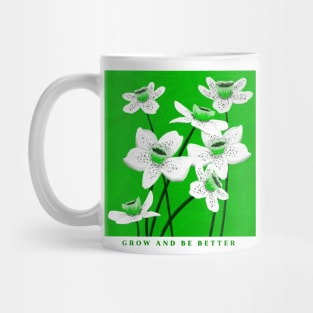 Grow and be better Mug